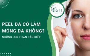 peel da có làm mỏng da không