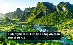 kinh nghiệm du lịch cao bằng